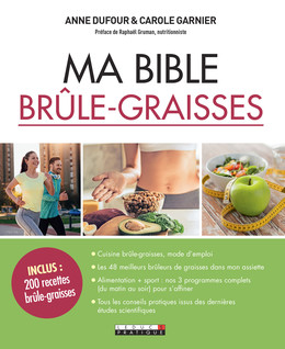 Ma bible brûle-graisses  - Anne Dufour, Carole Garnier - Éditions Leduc