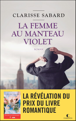 La femme au manteau violet - Clarisse Sabard - Éditions Charleston