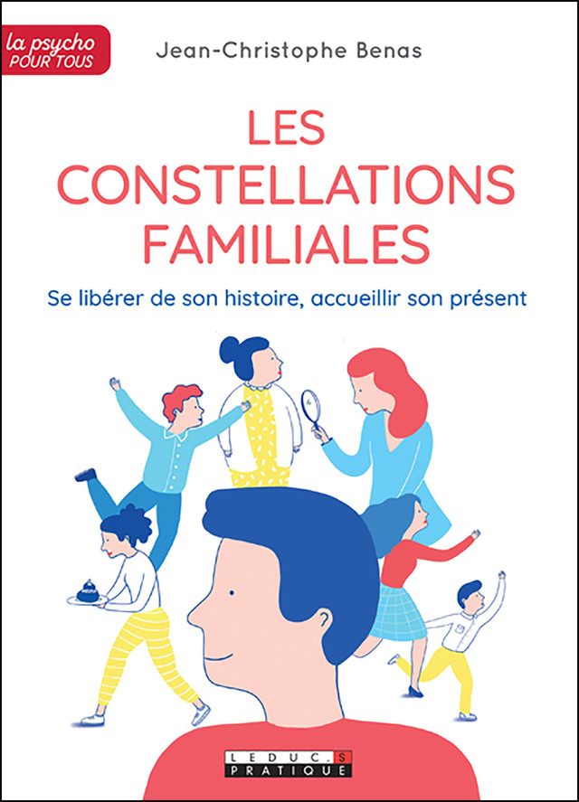 Les constellations familiales - Jean-Christophe Benas - Éditions Leduc