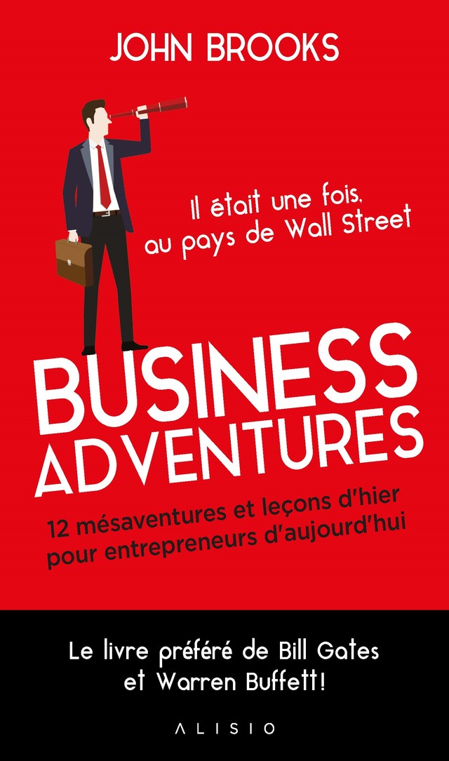 Business adventures - John  Brooks - Éditions Alisio