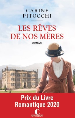 Les rêves de nos mères  - Carine Pitocchi - Éditions Charleston