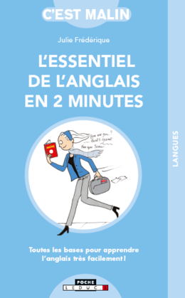  L'essentiel de l'anglais en 2 minutes - Julie Frédérique - Éditions Leduc