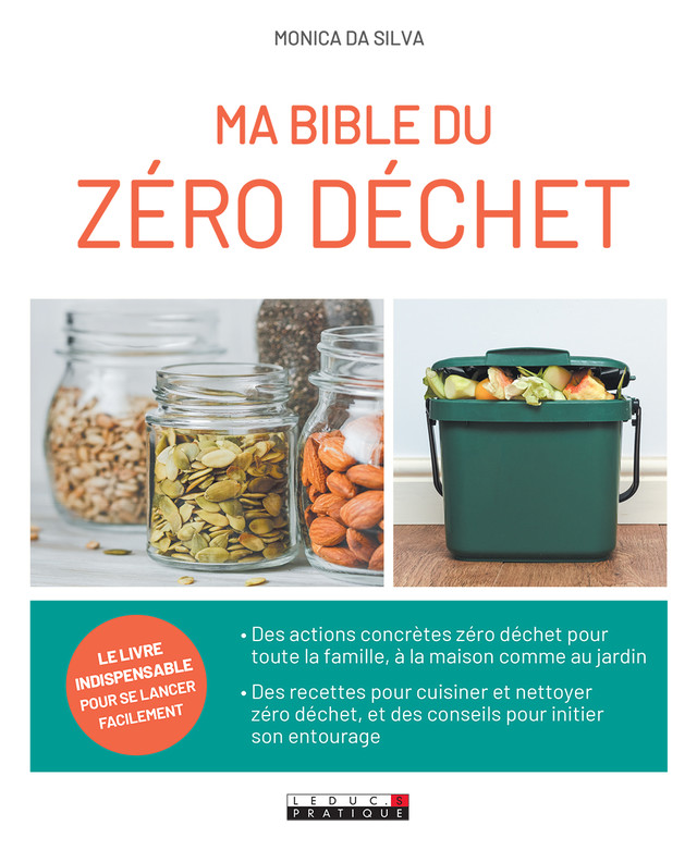 Ma bible du zéro déchet - Monica Da Silva - Éditions Leduc