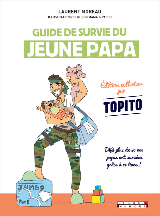  Guide de survie du jeune papa  - Laurent Moreau - Éditions Leduc Humour