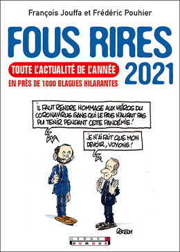 Fous rires 2021 - Frédéric Pouhier, François Jouffa - Éditions Leduc Humour