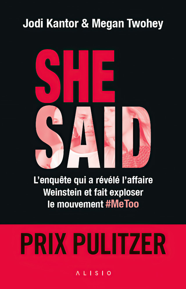  She said - Jodi KANTOR, Megan Twohey - Éditions Alisio