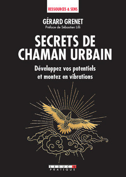 Secrets de chaman - Gérard Grenet - Éditions Leduc