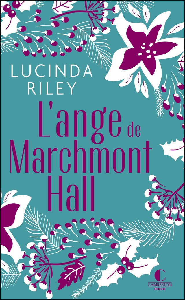  L'Ange de Marchmont Hall (Noël) - Lucinda Riley - Éditions Charleston