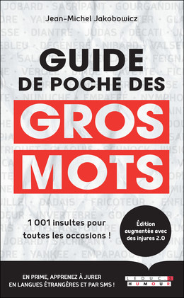  Le guide de poche des gros mots - Jean-Michel Jakobowicz - Éditions Leduc