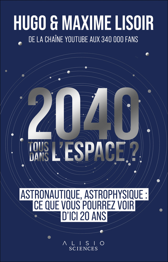 Astrofutur - Maxime Lisoir, Hugo Lisoir - Éditions Alisio