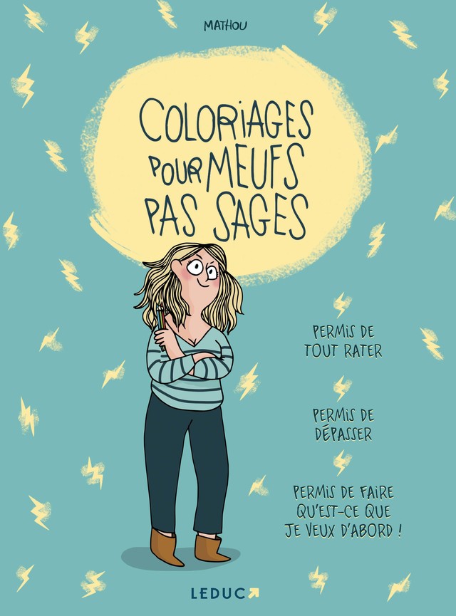 Coloriages pour meufs pas sages -  Mathou - Éditions Leduc