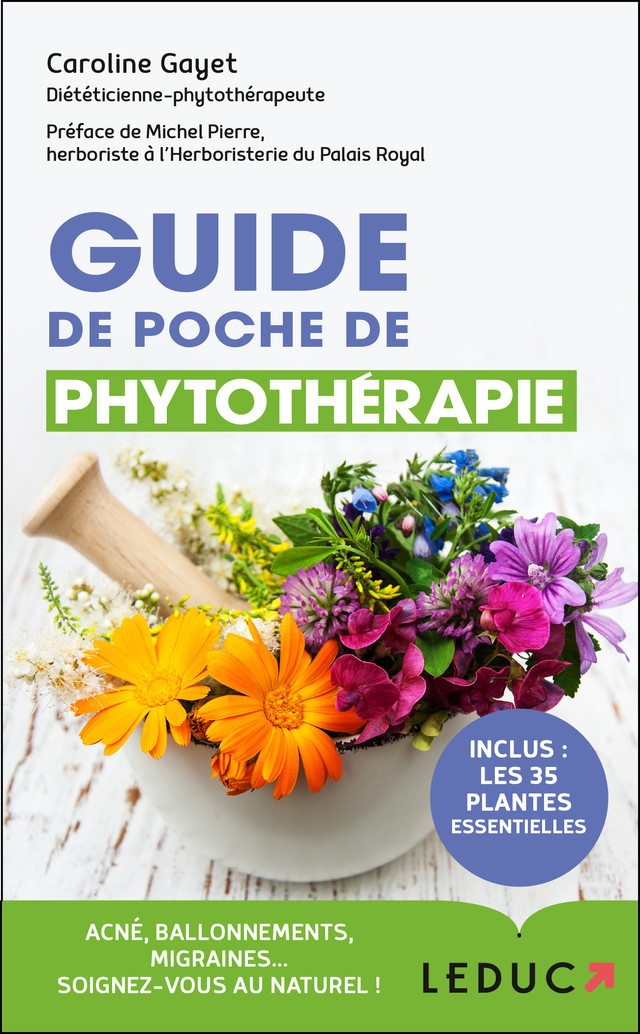 Guide de poche de phytothérapie - Caroline Gayet - Éditions Leduc