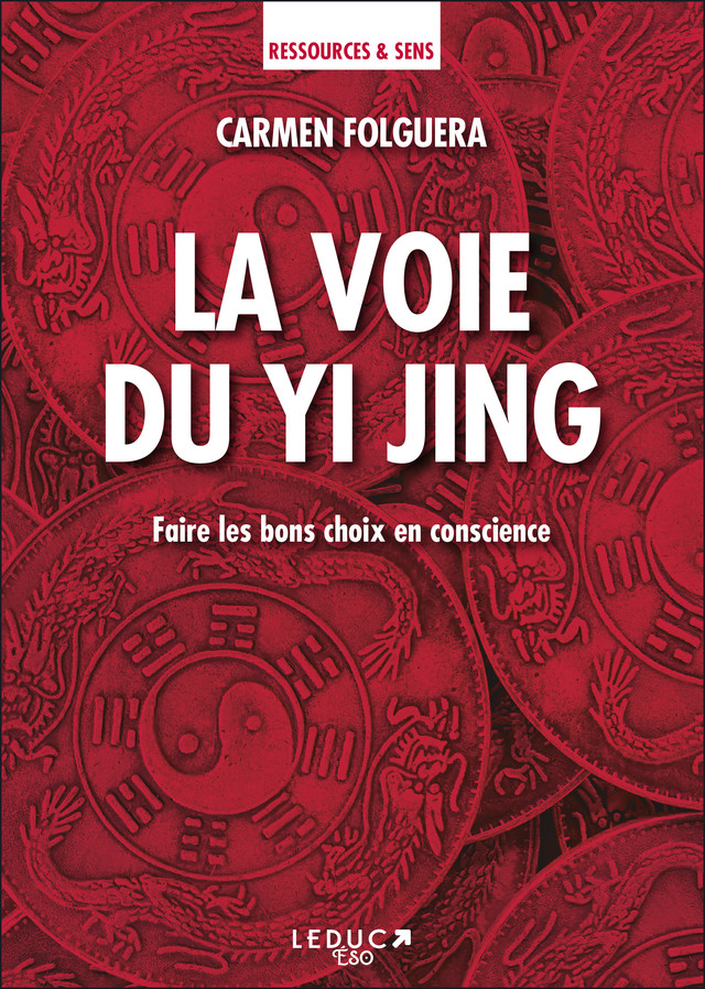 La voie du Yi Jing - Carmen Folguera - Éditions Leduc