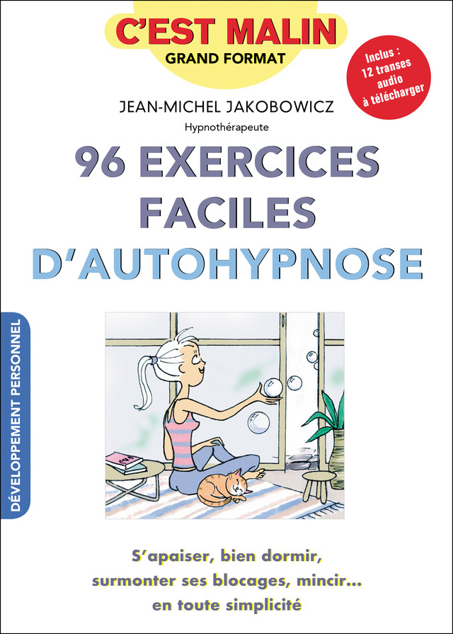 96 exercices faciles d'autohypnose, c'est malin - Jean-Michel Jakobowicz - Éditions Leduc