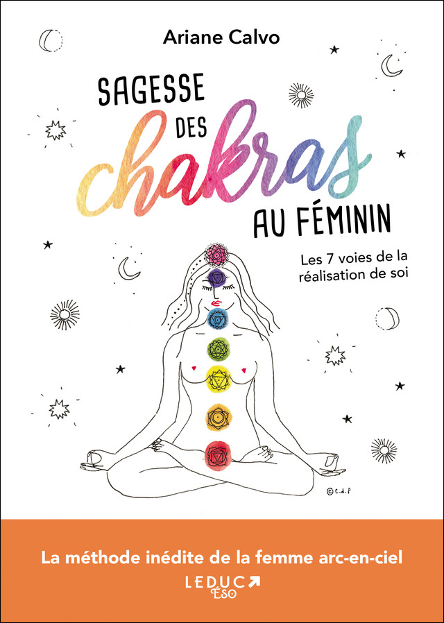 Sagesse des chakras au féminin - Ariane Calvo - Éditions Leduc