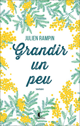 Grandir un peu - Julien Rampin - Éditions Charleston