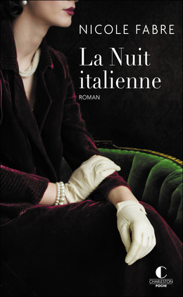 La nuit italienne - Nicole Fabre - Éditions Charleston