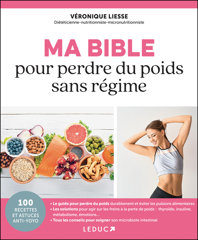 Ma bible pour perdre du poids sans régime - - Véronique Liesse (EAN13 :  9791028521257)