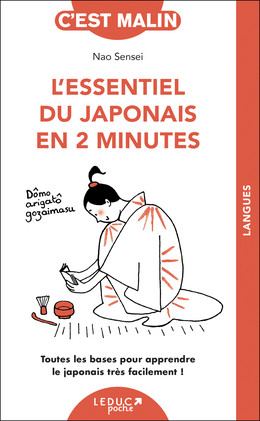 L'essentiel du japonais en 2 minutes - Nao Sensei - Éditions Leduc