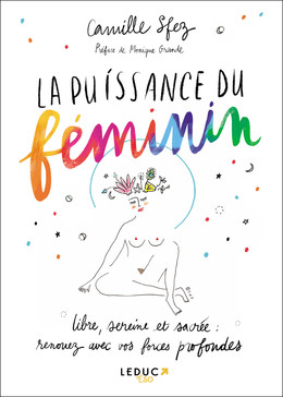 La puissance du féminin - Camille Sfez - Éditions Leduc
