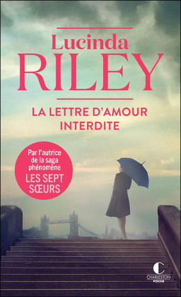 La lettre d'amour interdite - Lucinda Riley - Éditions Charleston