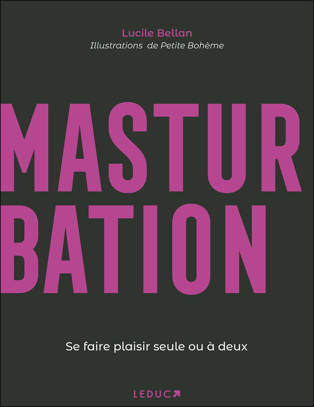 Masturbation - Lucile Bellan - Éditions Leduc