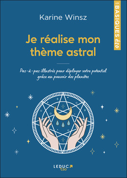 Je réalise mon thème astral - Karine Winsz - Éditions Leduc