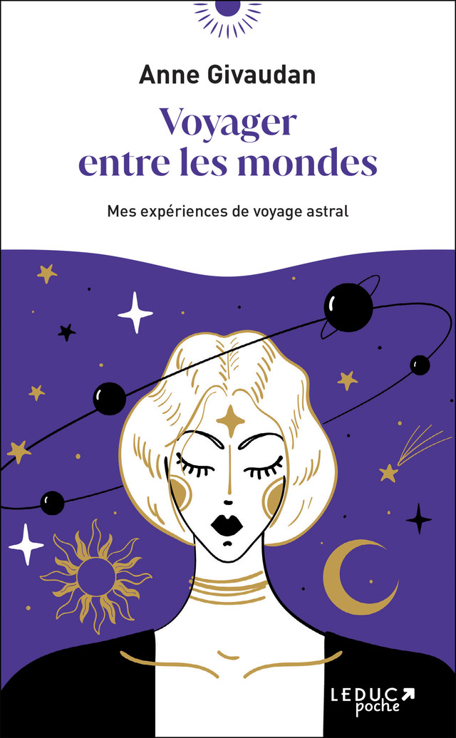 Voyager entre les mondes - Anne Givaudan - Éditions Leduc