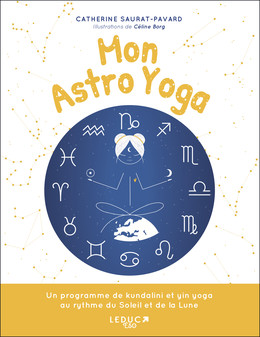 Mon Astro Yoga - Catherine Saurat-Pavard - Éditions Leduc