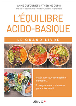 Le grand livre de l'équilibre acido-basique - Anne Dufour, Catherine Dupin - Éditions Leduc