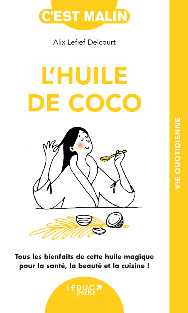 Huile de coco - Alix Lefief-Delcourt - Éditions Leduc
