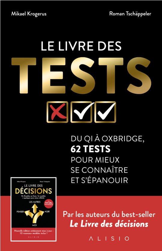 Le livre des tests - Mikael Krogerus, Roman Tschäppeler - Éditions Alisio