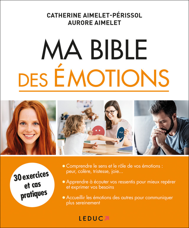 Ma bible des émotions - Catherine Aimelet-Périssol, Aurore Aimelet - Éditions Leduc