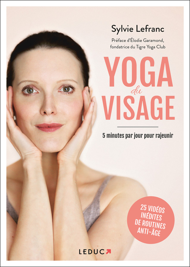 Yoga du visage - Sylvie Lefranc - Éditions Leduc