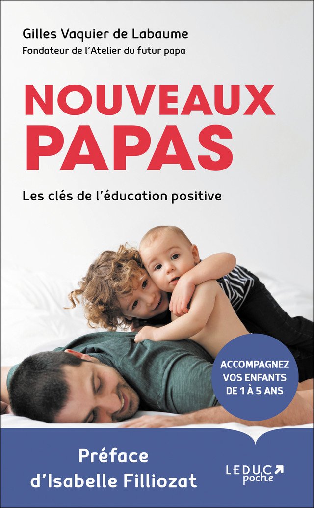 Nouveaux papas - Gilles Vaquier de Labaume - Éditions Leduc