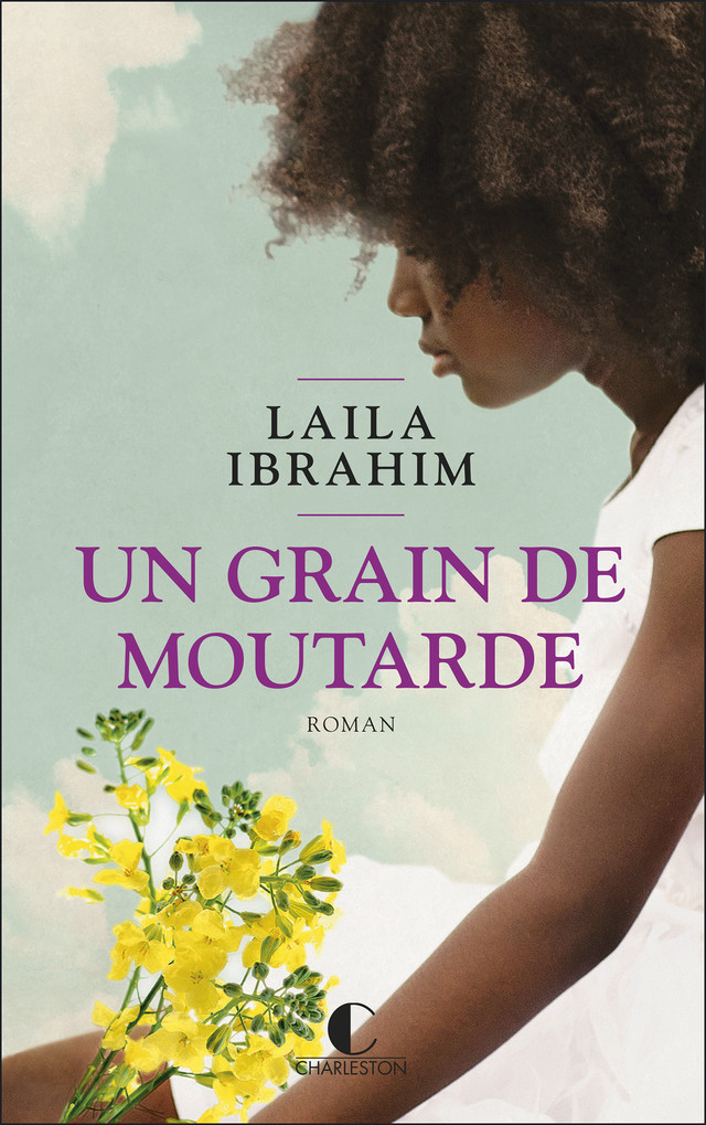 Un grain de moutarde - Laila Ibrahim - Éditions Charleston