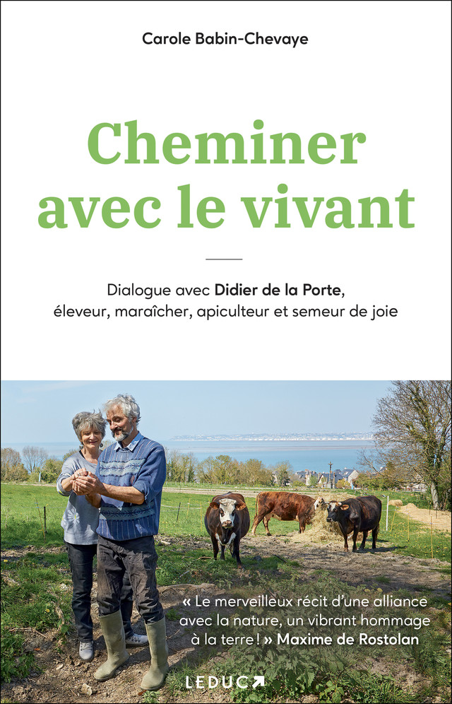 Cheminer avec le vivant - Carole Babin-Chevaye - Éditions Leduc