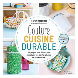 Couture cuisine durable - Sarah Despoisse - Éditions Leduc