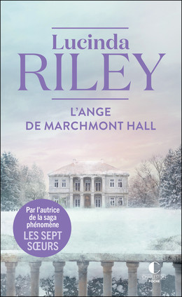 L'ange de Marchmont Hall NE - Lucinda Riley - Éditions Charleston