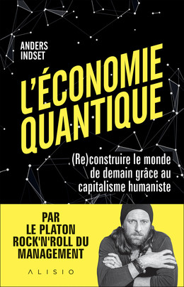 L'Économie quantique - Anders Indset - Éditions Alisio