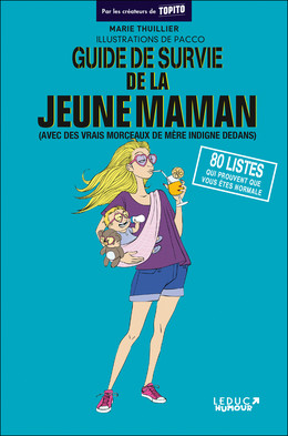 Guide de survie de la jeune maman  - Marie Thuillier - Éditions Leduc Humour