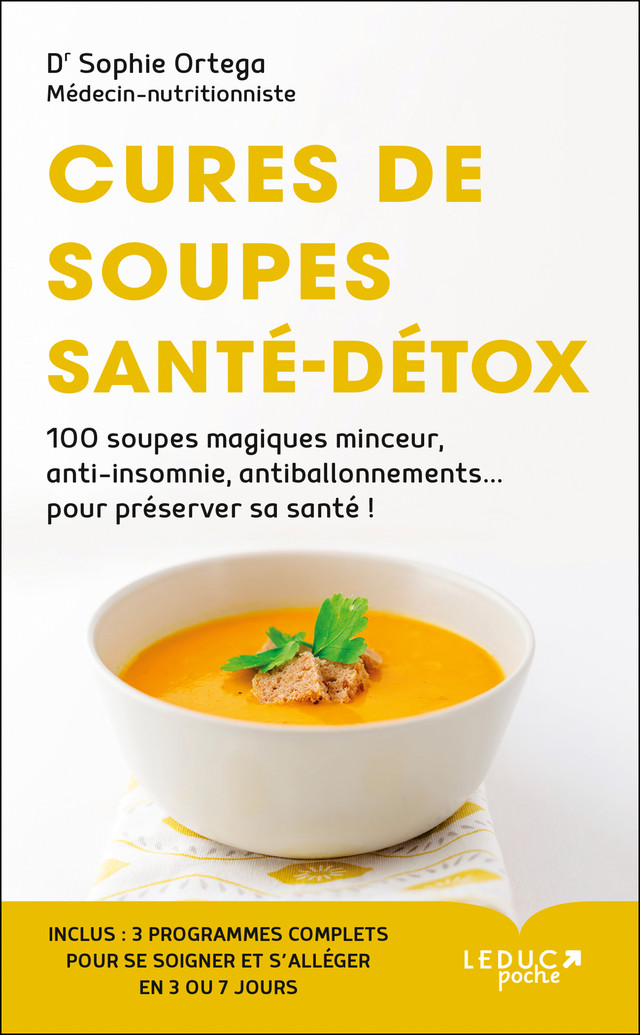 Cures de soupes santé-détox - Sophie Ortega - Éditions Leduc