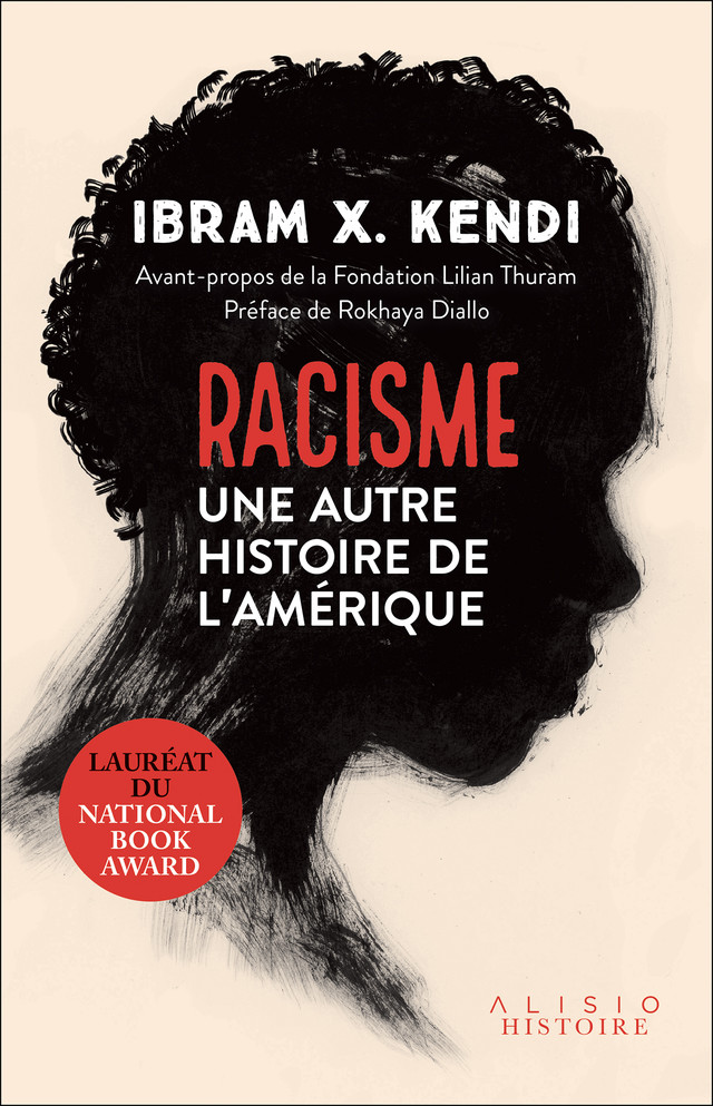 Racisme - Ibram X. Kendi - Éditions Alisio