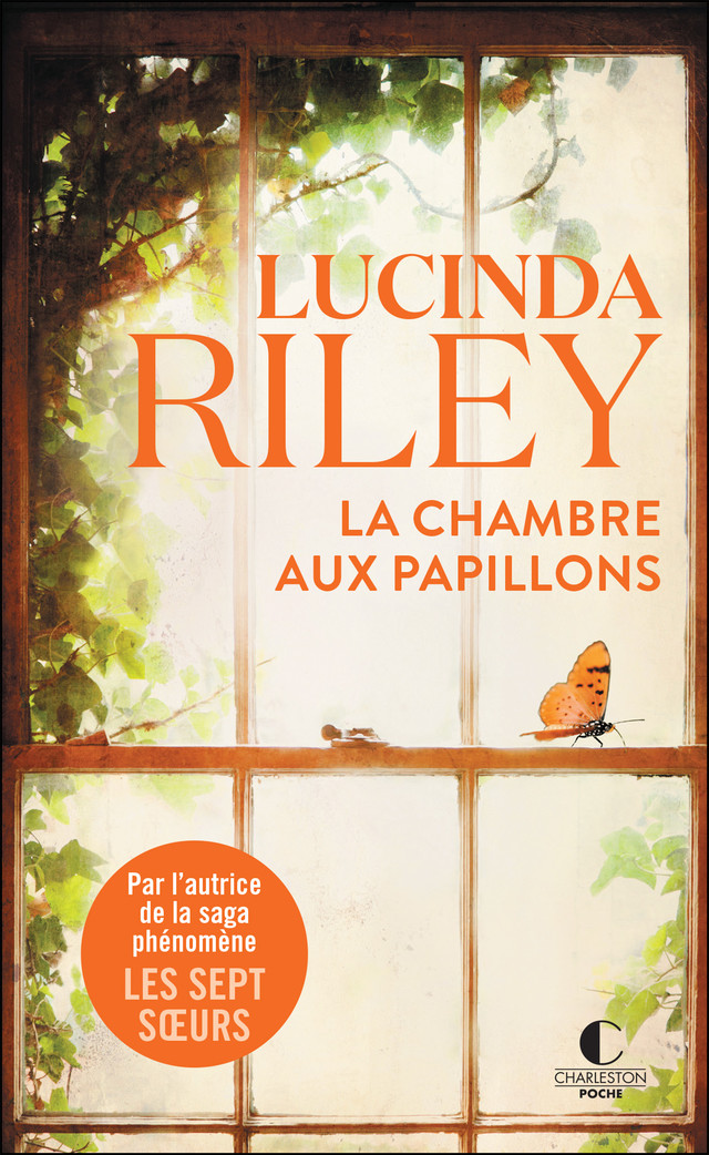 La chambre aux papillons - Lucinda Riley - Éditions Charleston
