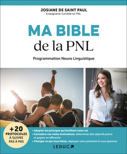 Ma bible de la PNL - Josiane de Saint-Paul - Éditions Leduc