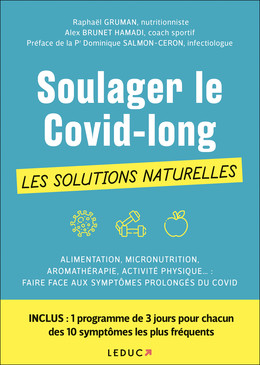 Soulager le covid long sans médicaments - Raphaël Gruman, Alex Brunet Hamadi - Éditions Leduc