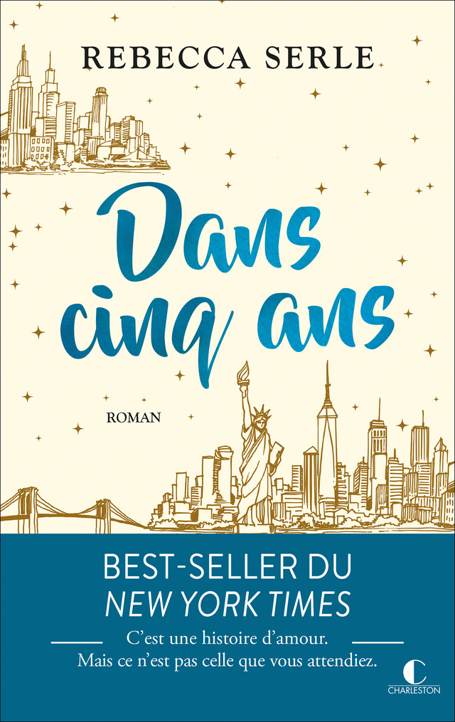 Dans cinq ans - Rebecca Serle - Éditions Charleston