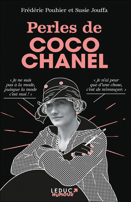 Perles de Coco Chanel - Frédéric Pouhier, Susie Jouffa - Éditions Leduc