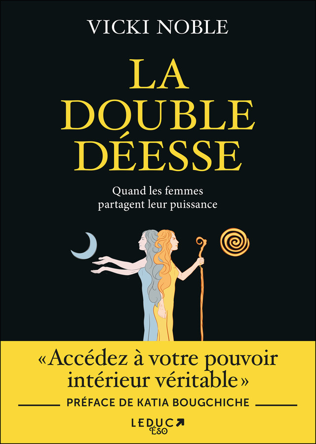 La Double Déesse - Vicki Noble - Éditions Leduc