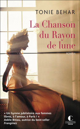 La Chanson du rayon de lune - Tonie Behar - Éditions Charleston